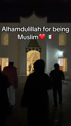 Alhamdulillah ❤️❤️❤️#mexicantiktok #mexican #fypシ゚viral #muslim #muslim #muslimrevert 