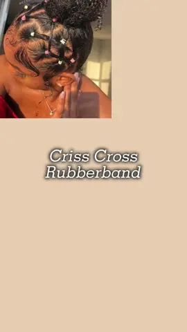 Criss Cross Rubberband Tutorial . . 🎥: angelhair_styles on TikTok #crisscross #rubberband #naturalhair #tutorial #braids #naturalhair #foryou #hairstyles #blackgirlhairstyles #protectivestyle #hairstylesforyou #hairstylestotry #hairstyleideas #blackgirlmagic #hairtok #type4hair #4chair 