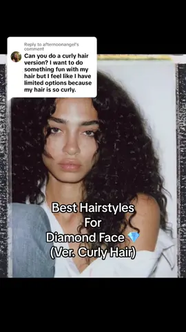 Replying to @afternoonangel 💎 Curly Hair Magic 💁‍♀️✨: These Hairstyles are the Perfect Fit for Diamond Face Shapes! 💎💇‍♀️ #CurlyHairGoals #DiamondFaceStyle #HairstyleHacks@