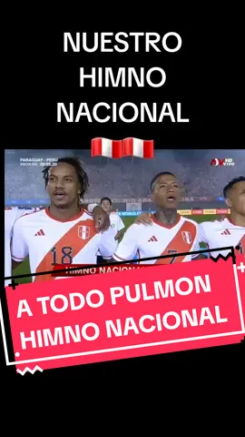 HIMNO NACIONAL PERÚ 🇵🇪🇵🇪 #ganamosganamos❤❤❤ #seleccionperuana #arribaperu #somosperu #viral #PERU #fyp #vamosseleccionperuana #futbolperuano #juanreynoso 