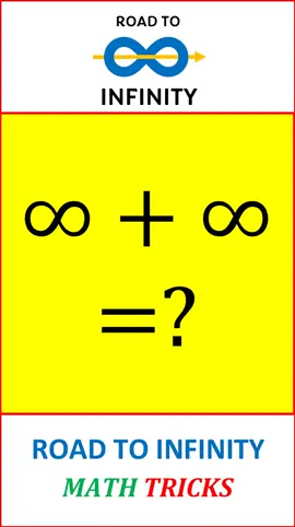 Just for fun: Infinity + Infinity = ? #RoadToInfinity8 #math #maths #mathematics #mathhack #mathshack #mathhelp #mathshacks #mathtrick #mathstrick #mathstricks #mathtricks #mathteacher #mathhacksvideos #learnmath #learnmaths #learnmathontiktok #LearnOnTikTok #learnmathsonline #learnmathematics #mathchallenge #mathschallenge 