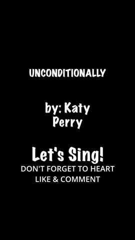UNCONDITIONALLY #tiktokkaraoke #foryoupage #singinggaling #singalong #gimmethemic #karaokechallenge #foryoufeed #singalongkangkong #karaokewithlyricsandvoice #videokesongs #longervideos 