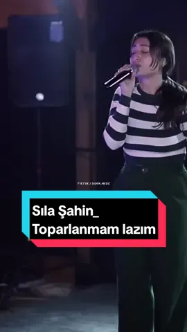 Sıla Şahin_Toparlanmam lazım. #silvermusic 
