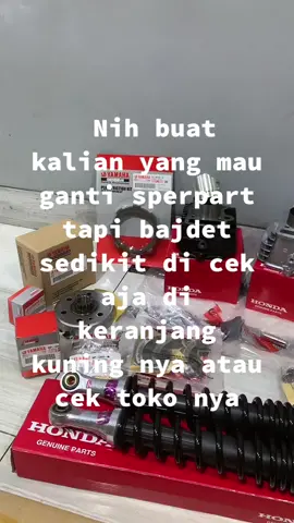 MOTOR MU MAU GANTI SPERPART NYA ? CEK AJA DI SINI MURAH MURAH BERQUALITAS JUGA DONG YA PASTINYA #sperparts #TikTokShop #motorcycle 