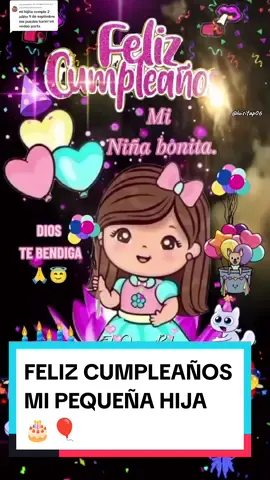 Respuesta a @yesenianolascoyna  MUCHAS FELICIDADES MI BEBÉ 🤩🎆🥳 #felizcumpleaños #bebe #diostebendiga #parati #de #mamá #conmuchoamor #paratodoelmundo #inspiraciondelcorazon♥️ 