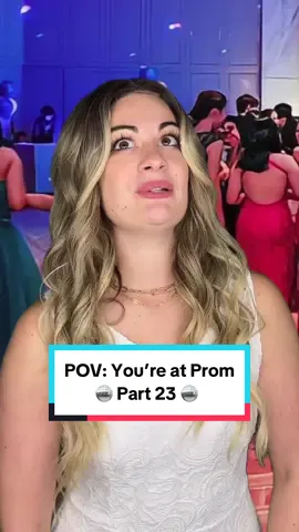 POV: You’re at Prom. Part 23. #pov #funny #comedy #skit #school 