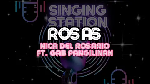 ROSAS - NICA DEL ROSARIO FT. GAB PANGILINAN | Karaoke Version #singingstationph #karaoke #fyp #foryoupage #foryou #songlyrics #trending #longervideos 