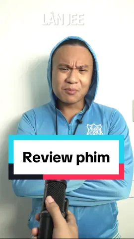 Mấy khứa review phim kiểu: #lanjee #jeeentertainment #mcv #tiktokgiaitri #Master2023byTikTok #back2school 