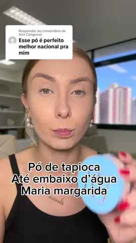 Respondendo a @Ana Cangussú testando o pó de tapioca da @mariamargaridabeauty #makeup #tutorialdemaquiagem #tutorialmakeup #tutorialdemaquillaje #maquillaje #maquiagem 