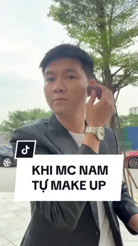 MC nam tự make up sẽ như thế nào ? #LearnOnTikTok #xuhuong #makeup #kynang #mc #mcvietanh 