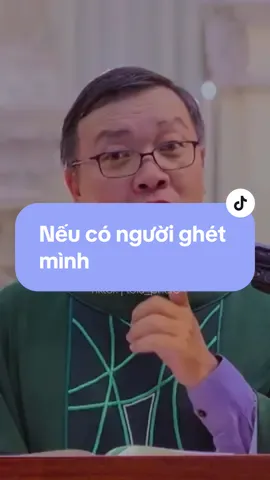 Nếu có người ghét mình, đừng buồn 😉 #tola_phero #Master2023byTikTok #catholictiktok #lmphuongdinhtoai 