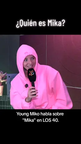 Mika será nuestra 