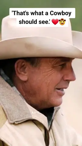 'That's what a Cowboy should see.' ❤🤠 Yellowstone#duttonranch #actionmovie #yellowstone #johndutton #cowboy