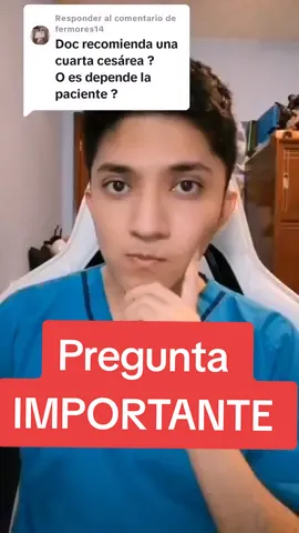 Respuesta a @fermores14 Se recomienda tener una 4° cesárea?? 🤔Obstétricia 🤰GPC 🩺ENARM . . . #obstetricia #cesarea #acretismoplacentario #placentacreta #placentaincreta 