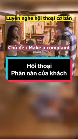 Hội thoại về phàn nàn #imaxtoeic #listening #conversation 