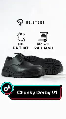 Chunky Derby đôi giày luôn đứng TOP 1 Doanh Thu của G2 #g2 #g2store #giaynamg2 #giaycongso #giaytay #derby #chunkyderby 