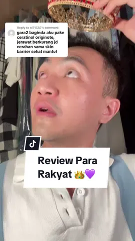 Replying to @ni71387 terima kasih reviewnya rakyat-rakyatku! Kalian coba gih! 💜🥰👑✨ #kerajaanglowing #skincare #skincareviral #moisturizer #moisturizerviral 