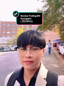 Review Trường Đại Học KYUNGMIN ( 경민대학교) #duhochanquoc🇰🇷 #cuocsongduhocsinh 