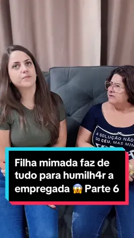Filha mimada faz de tudo para humilh4r a empregada 😱 Parte 6 #tamara #tamarakastro #viral #tiktok #novelas 