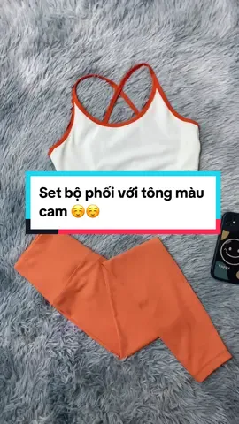 Set bộ phối tông mày cam siêu cuốn😍😍#beutstore #dotapcaocap #chuyensiledotap #gym #yoga #aerobics #kinhdoanhonline #setbotapgymyoga #thethaomoingay #trending 