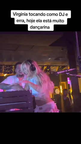Virginia tocando como DJ e erra, hoje ela está muito dançarina   #virgíniafonseca #virginia #festa #virginiaezefelipe 