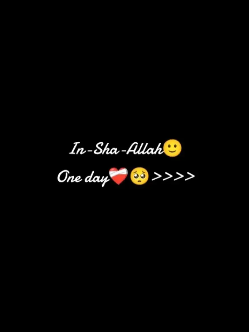 -inshallah one day