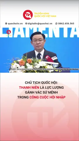 Chủ tịch Quốc hội: Thanh niên là lực lượng gánh vác sứ mệnh trong công cuộc hội nhập của mỗi quốc gia #quochoitv #titkoknews #nghisitre #YoungMPs #Hanoi2023 #nghivienthegioi #chutichquochoi