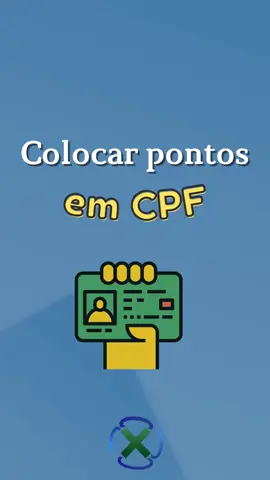 Como incluir as pontuações no seu CPF ou qualquer outro código automaticamente em qualquer número da sua planilha. Precisamos criar uma formatação personalizada para isso. Cada zero representa um número do CPF e cada pontuação deve estar entre aspas. No caso do CPF o código que você deve utilizar é o 000
