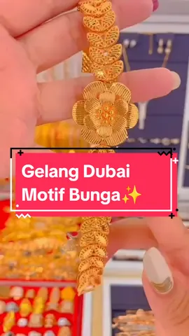 Gelang dubai motif bunga 3D 😍 yuk bunda order di keranjang kuning!! #gelangdubai #gelangmotifbunga #gelangxuping #xupingjewelry #gelangrantaitrendy 