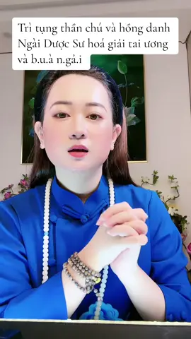 Tiếp nối phần 2 cách hoá giải . Phật Dược Sư đã cứu mình 1 ma.ng #mathanh2829 #phamthuhuong 