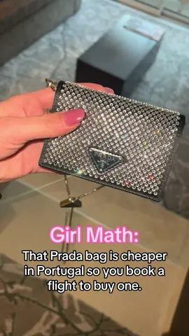 Cant beat me at #girlmath ✨#prada #Portugal #pradabag #girlmathexplained 