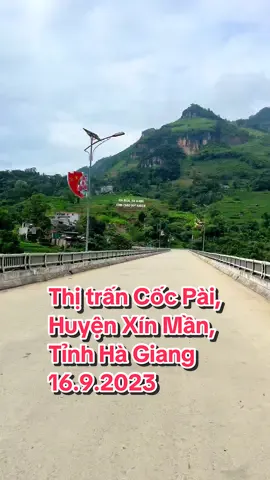 Xin chào Xín Mần 🤗 | 16.9.2023 📌: Cầu Cốc Pài, Thị trấn Cốc Pài, huyện Xín Mần, tỉnh Hà Giang #xinchàoxínmần #cầucốcpài #thịtrấncốcpài #huyệnxínmần #tỉnhhàgiang 