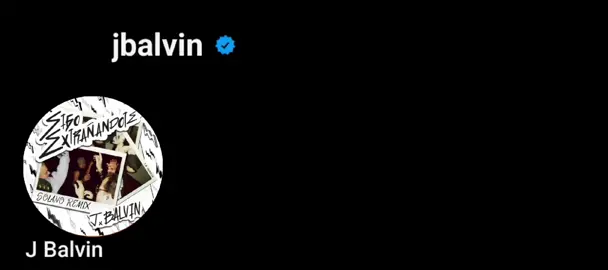 J Balvin - Sigo Extrañándote | | | | | | | #foryou #parati #CapCut #fypppppppppppppp #lentejas #capcut #tiktok #apoyo? #viral #spotify #spotify #instagram #insta #sigoextrañandote #jbalvin 