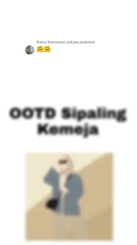 Membalas @sukses.makmur #cekü #fyp #OOTD #cek 