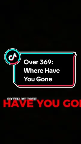 Over 369: Where Have You Gone share chữ #wherehaveyougone #sharechu #overlay #capcutedit #capcutmaster #hautruongedit #huongdanedit #mia7 