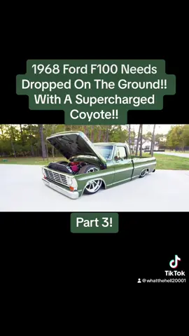 1968 Ford F100 Needs Dropped On The Ground!! With A Supercharged Coyote!!  Part 3!! #fyp #foryoupage #foryou #airridesuspension #texasmetal #airride #upgrades #custom #idontowntherightstothisvideo #extensivemetalworks #idontowncopyrights #htown #houston #texas #chevrolet #LS #procharger #ford #coyote #prochargedcoyote 
