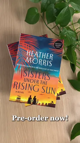 We’ve got the perfect book to cozy up with this Fall: new from the author of the beloved bestsellers #TheTattooistofAuschwitz and #CilkasJourney, SISTERS UNDER THE RISING SUN by Heather Morris tells the story of the women captured during WWII and held in Japanese Prisoner of War camps in Indonesia and their astonishing tale of resilience and courage.  On sale 10/24.  #SistersUnderTheRisingSunBook #HeatherMorris