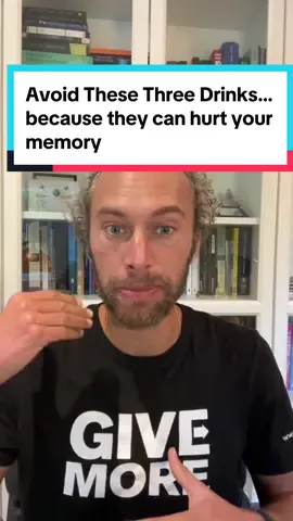 Avoid These Three Drinks, because they can hurt your memory. #drinks #memory #alzheimers #dementia #brainhealth #healthandwellness #robertlove #robertwblove 