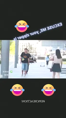 Excuse me, your zipper is .... HAHAA #fyp #fypageシ #pranks #chineseprank #chinacomedy #chinafunnyvideo #trynottolaugh #cantstoplaughing #goviral #trendingprank