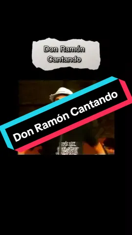 #CapCut #elchabodel8 #humortiktok #graciosos #risa #cantando #donramon 