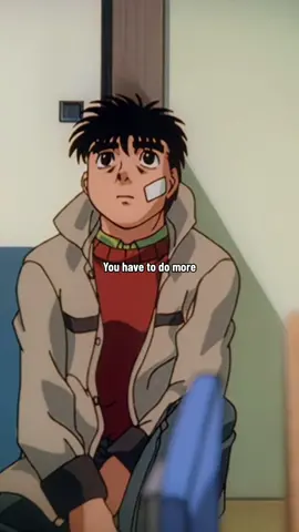 You have to do MORE
