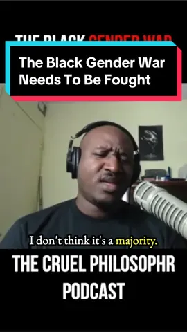 The black gender war needs to be fought #cruelphilosophr #blackwomen #blackmen #blackfeminism 