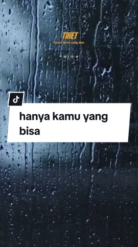 hanya kamu yang bisa #tiketband #potonganlirik #storywhatsapp #storytime #instastory #viralid #laguindonesia #fyp #fypシ゚viral #fypシ 