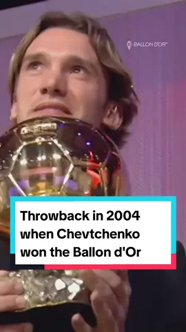 Andriy Chevtchenko won the 2004 Ballon d'Or, throwback when he received it on TV ⚽✨ #ballondor #chevtchenko #shevchenko #sportstiktok 