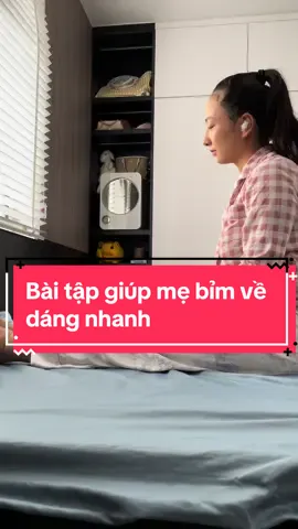 Bài tập đơn giản mà hiệu quả lắm nha các mẹ ơi #mebau #yoga #LearnOnTikTok 