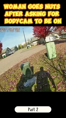 Woman Goes Nuts After Asking For Bodycam To Be On part 2  #policeofficer #pursuit #copusa #policeactivity #copstvshow #copsoftiktok #trending #foryoupage #fbyyy