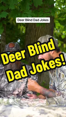 Deer blind dad jokes! #fyp #foryou #foryoupage #fypシ #iceytek #coolers #viral #trend #jokes #dadjokes #dads #dadsoftiktok #funny #funnyvideos #comedyvideo 