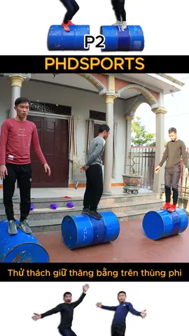 Dữ Thăng Bằng Trên Thùng Phi phần 2 #trochoi #phdsports #giaitri #thung #dongvat #connguoi #anvat