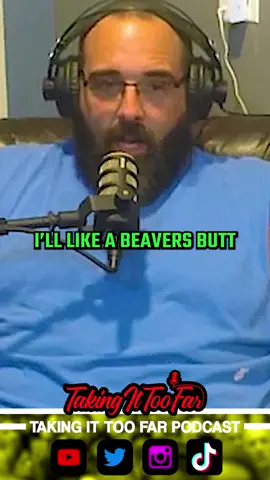 I'll Lick A Beavers Butt! Check out the Full Episode of The Taking It Too Far Podcast #comedy #jokes #standupcomedy #comedypodcast #Podcast #justjokes #justchatting #friendlyhumor #funnypodcast #TITF #titfpodcast #darkhumor #darkjokes #outrageousjokes #storytime #storytelling #storytimepodcast #goodhumor #dirtyjokes #adultjokes 