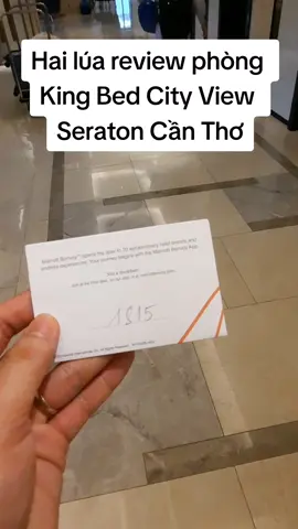 Review phòng King Bed Sheraton Cần Thơ  ~ 1tr9/đêm #review #khachsan #cantho #sheraton 
